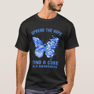 Spread The Hope Find A Cure ALS Awareness T-Shirt