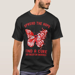 Spread The Hope Find A Cure Brain Aneurysm Awarene T-Shirt