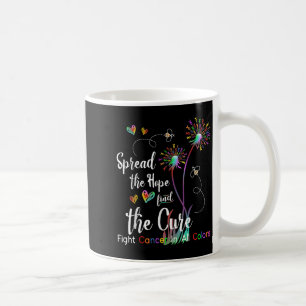 Spread The Hope Find The Cure Fight Cancer Spread Coffee Mug