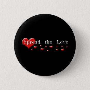 Spread the Love 6 Cm Round Badge