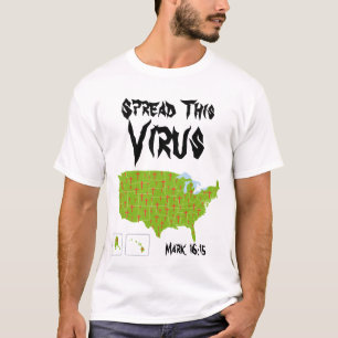 Spread this Virus T-Shirt