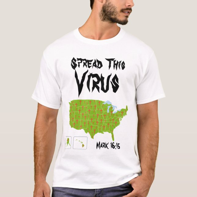 Spread this Virus T-Shirt (Front)