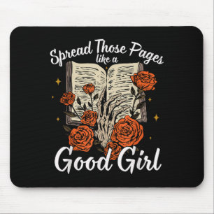 Spread Those Pages Like A Good Girl Dark Romance S Mouse Pad