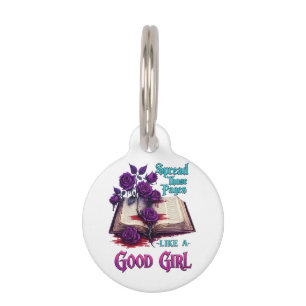 Spread Those Pages Like A Good Girl Pet Tag