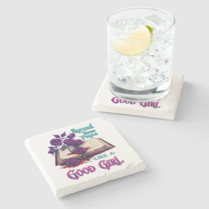 Spread Those Pages Like A Good Girl Stone Coaster