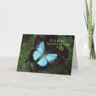Spread your Wings and Fly Butterfly Card