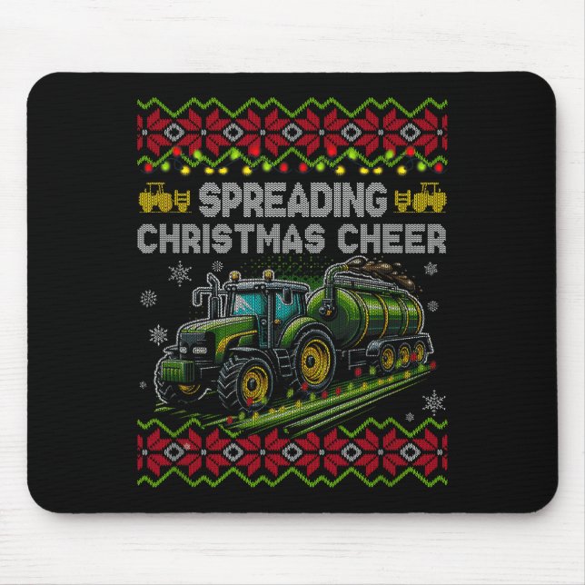 Spreading Christmas Cheer Farming Tractor Ugly Swe Mouse Pad (Front)