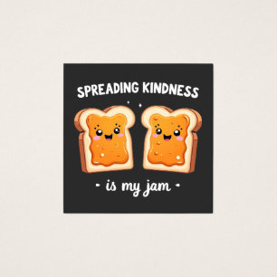 Spreading Kindness is My Jam Funny Loaf Bread Jam