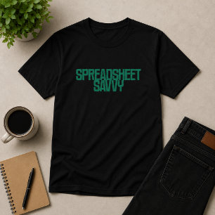 Spreadsheet Savvy Excel Skills Expert Design T-Shirt