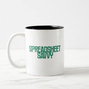 Spreadsheet Savvy Excel Skills Expert Design Two-Tone Coffee Mug