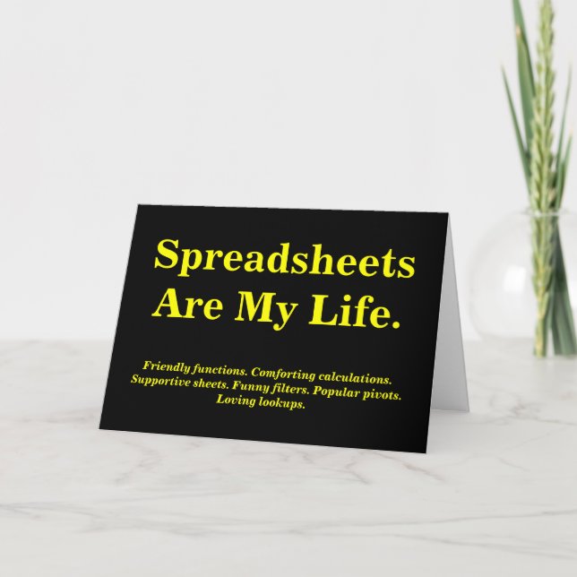 Spreadsheets My Life | Funny Reasons | Birthday Card (Front)