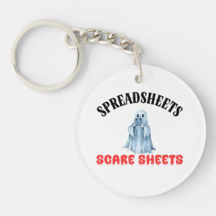 Spreadsheets Scare Sheets - Funny Accountant Key Ring