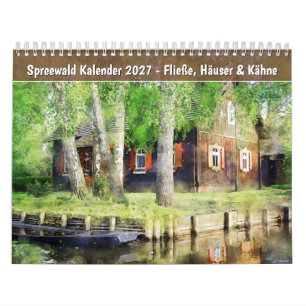 Spreewald Kalender – Fließe, Häuser & Kähne Calendar