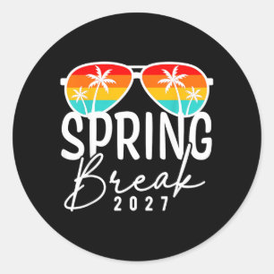 Spring Break 2027 Tees For Men Women Kids Vacation Classic Round Sticker