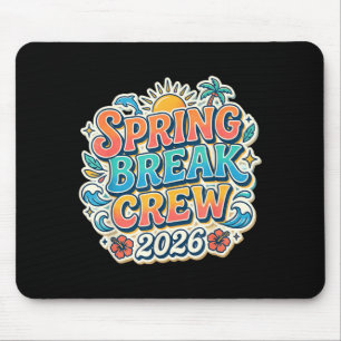 Spring Break Crew 2026 Matching Family Group Mouse Pad