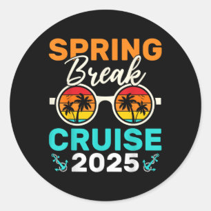 Spring Break Cruise 2025 For Family Matching Cruis Classic Round Sticker