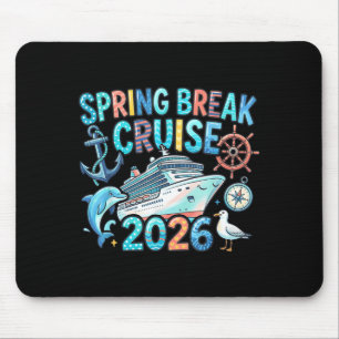 Spring Break Cruise 2026 Family Cruise Vacation Mouse Pad