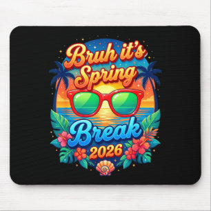Spring Break Cruise 2026 Family Squad Bruh Mouse Pad