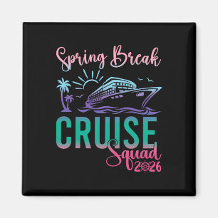 Spring Break Cruise Squad 2026 Family Trip Vacatio Magnet