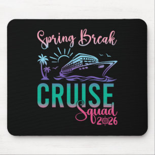 Spring Break Cruise Squad 2026 Family Trip Vacatio Mouse Pad