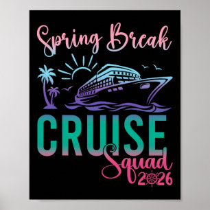 Spring Break Cruise Squad 2026 Family Trip Vacatio Poster