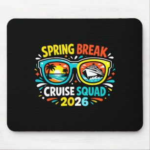 Spring Break Cruise Squad 2026 Sunglasses Vacation Mouse Pad