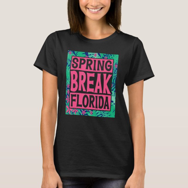 Spring Break Senior Class Student School Trip Flor T-Shirt (Front)