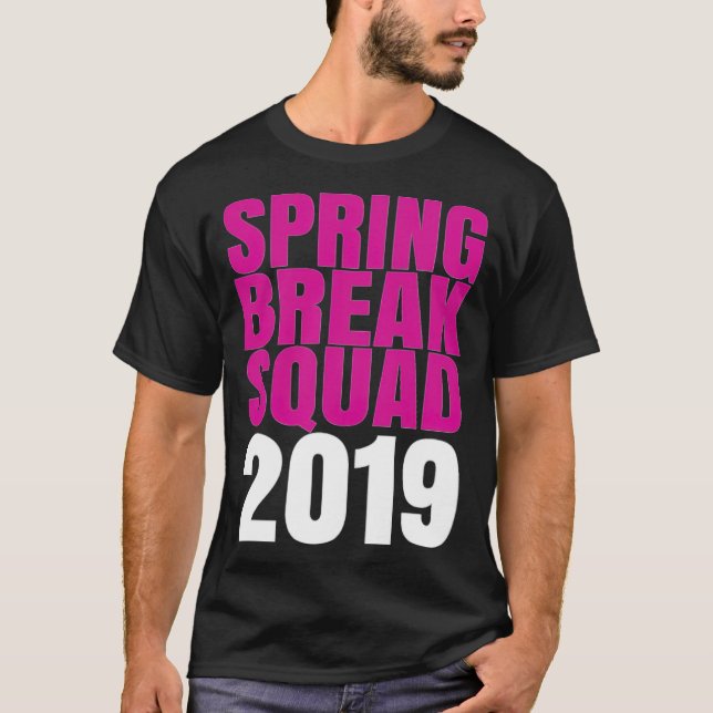 Spring Break Squad 2019 african back -  T-Shirt (Front)