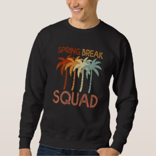 Spring Break Squad Family Matching Group Vacation Sweatshirt