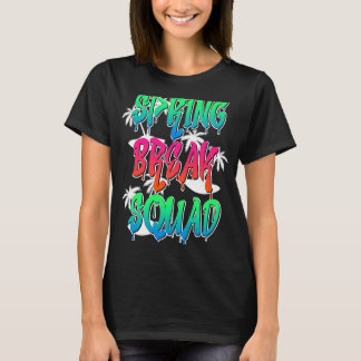 Spring Break Squad Summer Vacation Spring Break  3 T-Shirt
