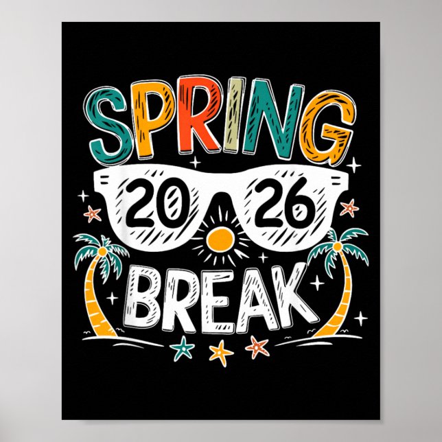 Spring Break Teacher Student Summer Vacation Poster (Front)