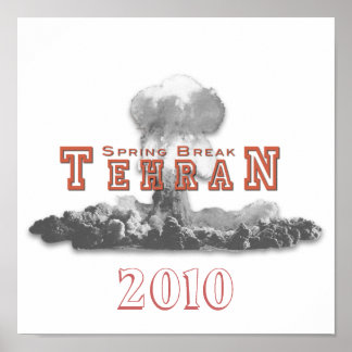 Spring Break Tehran, Nuclear Bomb, Nuke Poster
