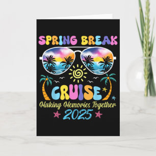 Spring Breaks Cruise Memories 2025 Travelling Summ Card