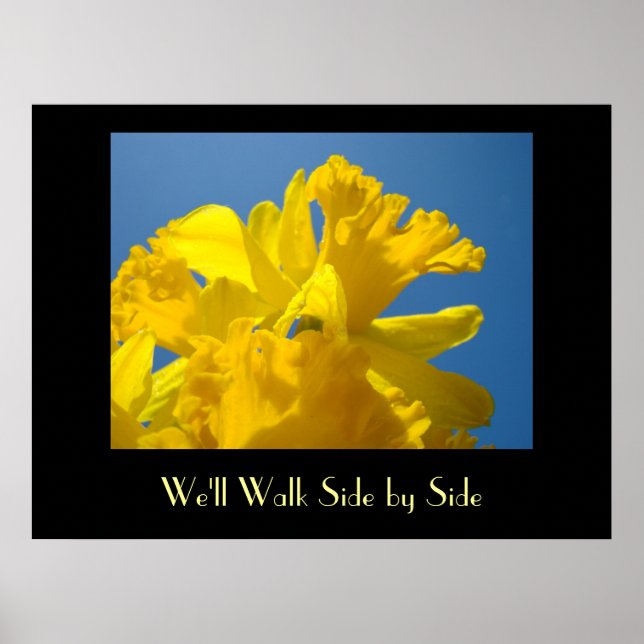 Spring Daffodils We'll Walk Side by Side Art Print (Front)