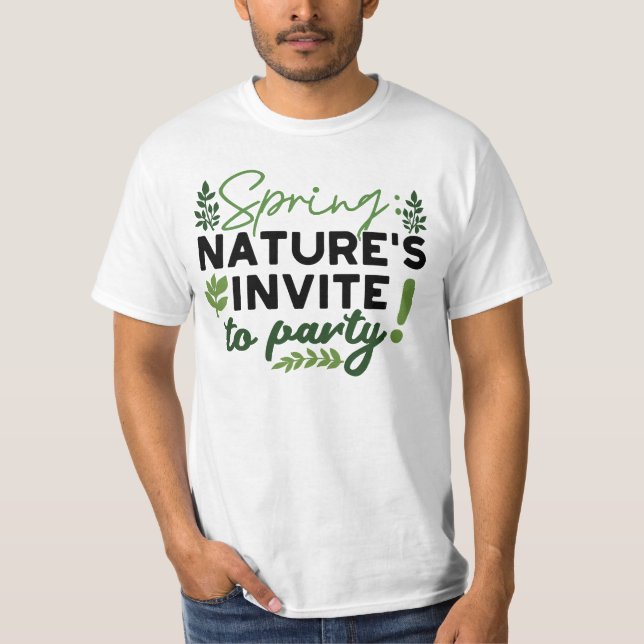 Spring Fling Party - Nature's Celebration Call T-Shirt (Front)
