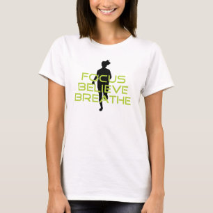 Spring Green Focus Believe Breathe T-Shirt