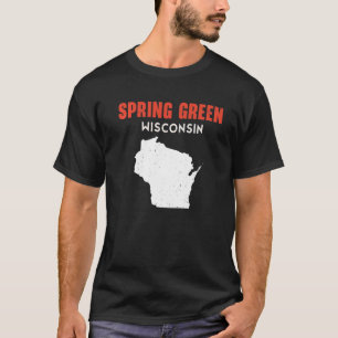 Spring Green Wisconsin USA State America Travel Wi T-Shirt