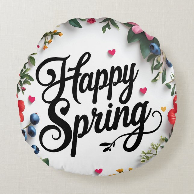 "Spring Into Comfort: 'HAPPY SPRING'  Round Cushion (Front)