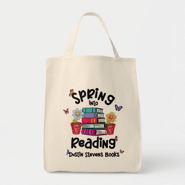 Spring Into Reading Dustin Stevens Books Tote Bag (Front)