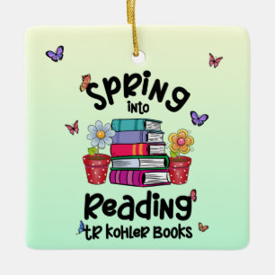 Spring Into Reading TR Kohler Books Ceramic Ornament