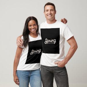 spring is coming white tshirt