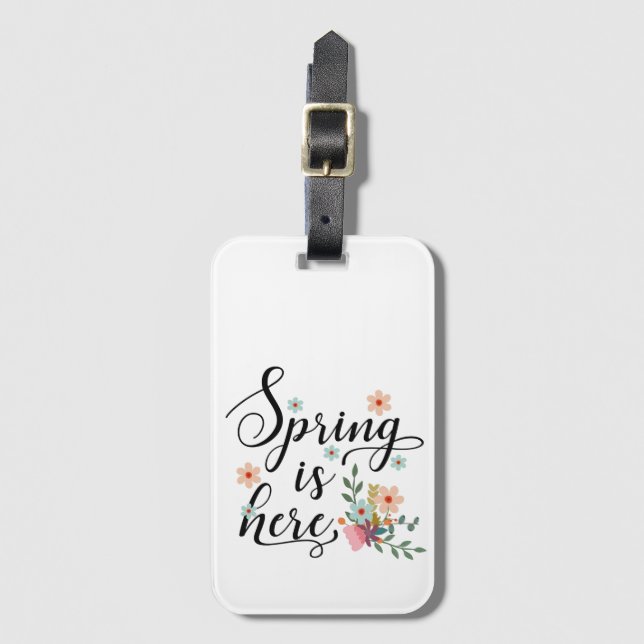 spring is here luggage tag (Front Vertical)