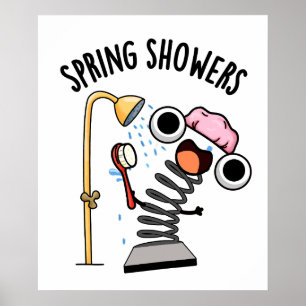Spring Showers Funny Season Pun Poster