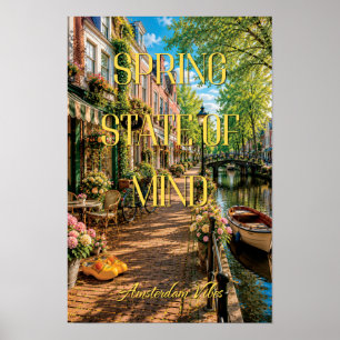 Spring State Of Mind Amsterdam Canal Cafe Art Poster