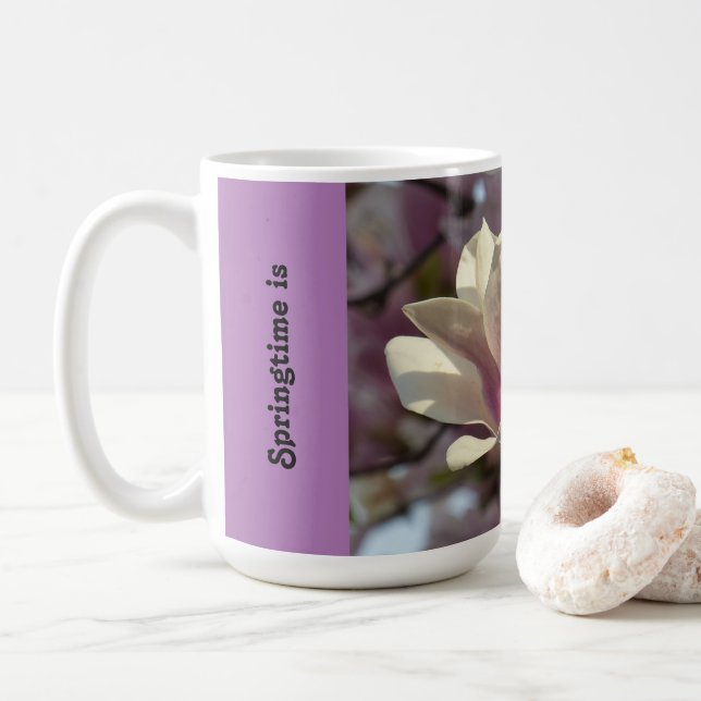 Springtime is an attitude towards life - mug (With Donut)
