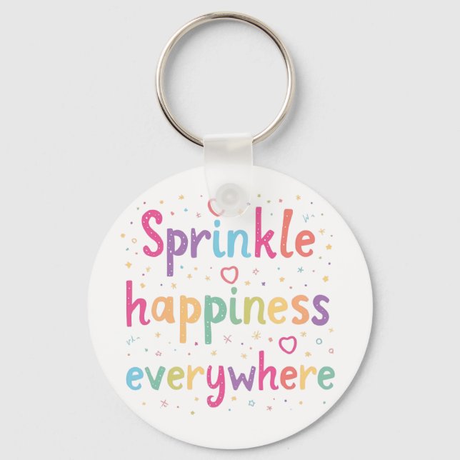 Sprinkle Happiness Everywhere Cute Pastel Quote Key Ring (Front)