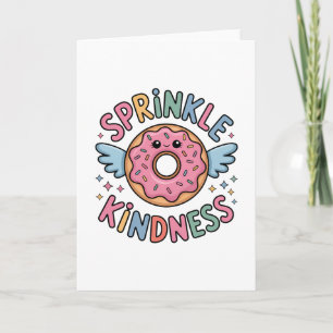 Sprinkle Kindness   Donut Card