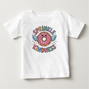 Sprinkle Kindness   Doughnut Baby T-Shirt