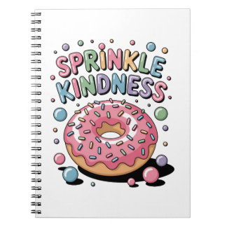 Sprinkle Kindness | Doughnut Notebook