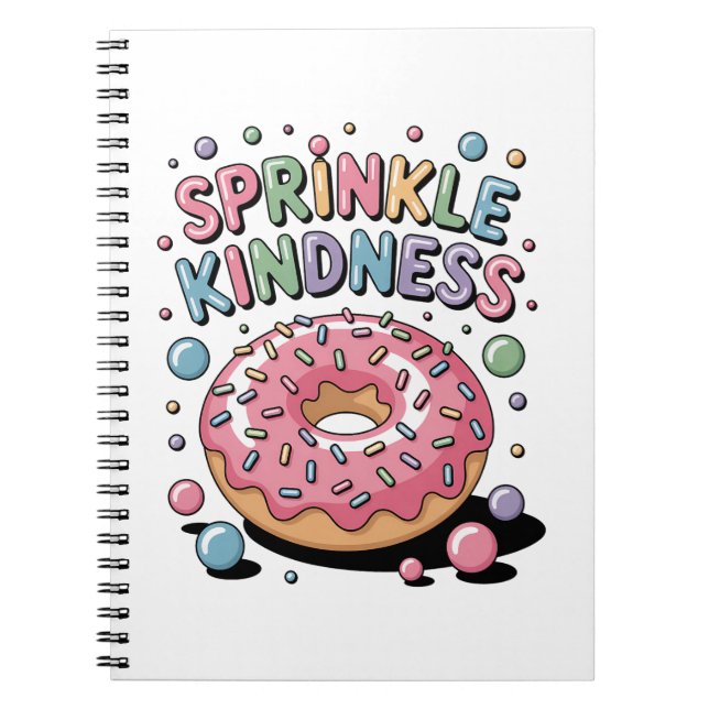 Sprinkle Kindness | Doughnut Notebook (Front)